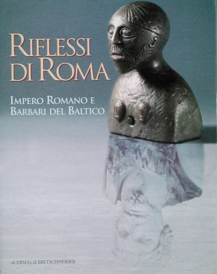 Riflessi Di Roma: Impero Romano E Barbari del B... [Italian] 8870629619 Book Cover