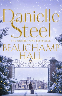 Steel, D: Beauchamp Hall 1509877681 Book Cover