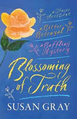 Blossoming of Truth: A gripping, emotional stor... 1916572723 Book Cover