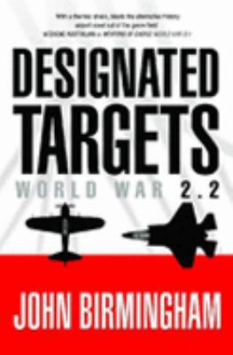 Designated Targets: World War 2.2 B00451ZPWI Book Cover