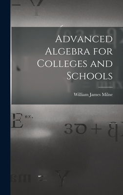 Advanced Algebra for Colleges and Schools 101620941X Book Cover