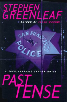 PAST TENSE: A John Marshall Tanner Novel (John ... 0684832496 Book Cover