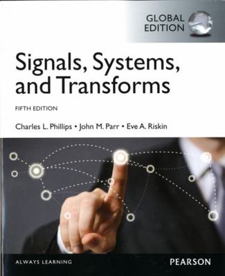 Signals Systems & Transforms Intrntnl Ed 1292015284 Book Cover