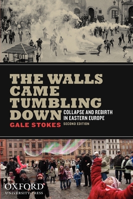 The Walls Came Tumbling Down: Collapse and Rebi... 0199732639 Book Cover