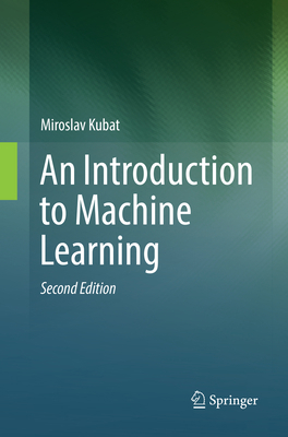 An Introduction to Machine Learning 3319876694 Book Cover