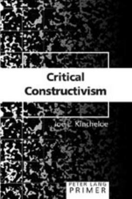 Critical Constructivism Primer 0820476161 Book Cover