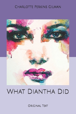 What Diantha Did: Original Text B0858S85TK Book Cover