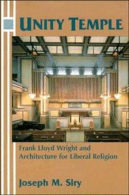 Unity Temple: Frank Lloyd Wright and Architectu... 0521495423 Book Cover