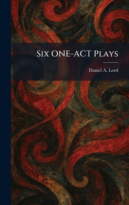 Six ONE-ACT Plays 1025426096 Book Cover