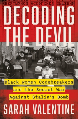 Decoding the Devil: Black Women Codebreakers an... 006330547X Book Cover