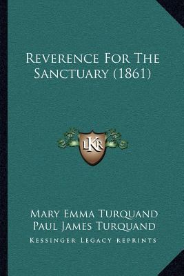 Reverence For The Sanctuary (1861) 1166943887 Book Cover