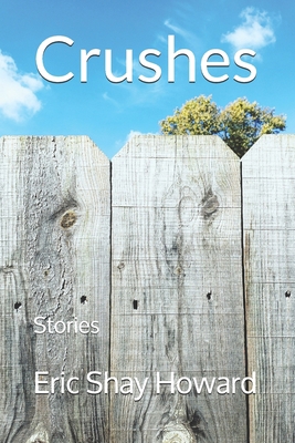 Crushes: Stories B08N1RXPS2 Book Cover