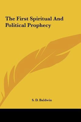 The First Spiritual and Political Prophecy 1161507035 Book Cover