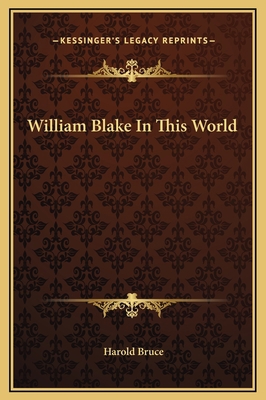 William Blake In This World 1169306527 Book Cover