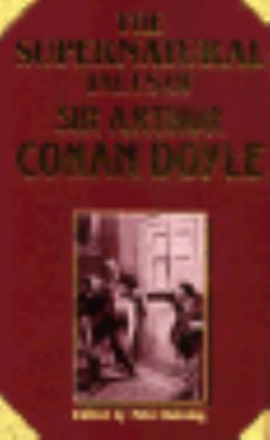 The Supernatural Tales of Sir Arthur Conan Doyle 0572014538 Book Cover