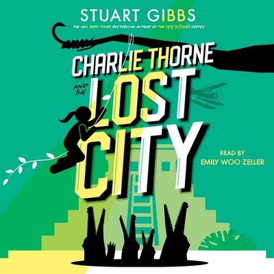 Charlie Thorne and the Lost City 1797116657 Book Cover