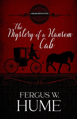 The Mystery of a Hansom Cab: A Melbourne Mystery B08XL7YZ75 Book Cover