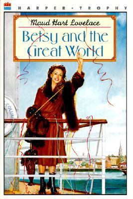 Betsy and the Great World 0613035143 Book Cover