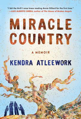 Miracle Country: A Memoir 1616209984 Book Cover