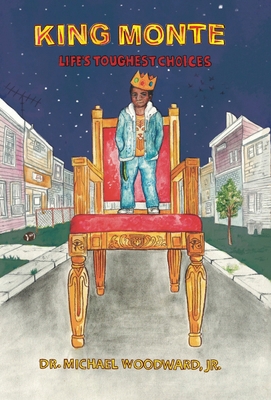 King Monte: Life's Toughest Choices B0DHYPSCZF Book Cover