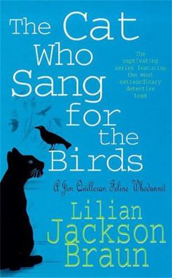 The Cat Who Sang for the Birds B002QB9UYI Book Cover