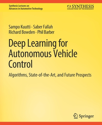 Deep Learning for Autonomous Vehicle Control: A... 3031003748 Book Cover