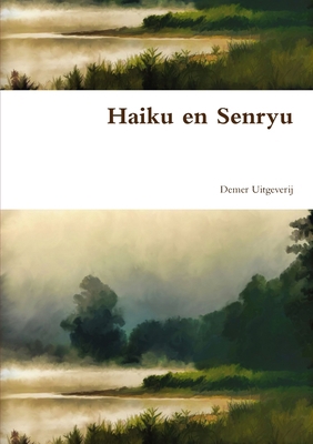 Haiku en Senryu [Dutch] 0244228965 Book Cover
