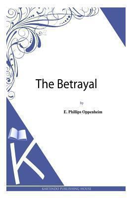 The Betrayal 1493789767 Book Cover