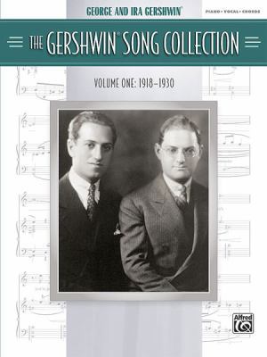 The Gershwin Song Collection Volume 1 (1918-1930) 0739057243 Book Cover