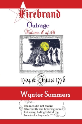 Firebrand Vol 8: Outrage [Large Print] 1718400209 Book Cover