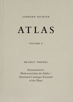 Gerhard Richter: Atlas: Catalogue Raisonné of t... 3960980175 Book Cover
