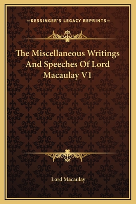 The Miscellaneous Writings And Speeches Of Lord... 1169262198 Book Cover