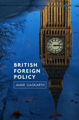 British Foreign Policy 0745651151 Book Cover