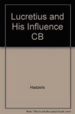 Lucretius and His Influence 081540106X Book Cover