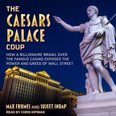 The Caesars Palace Coup: How a Billionaire Braw... B09NF5CB2Z Book Cover