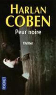 Peur noire [French] 2266219685 Book Cover