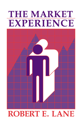 The Market Experience 0521407370 Book Cover