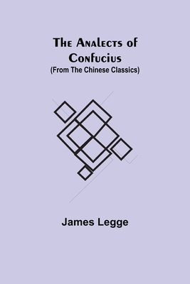 The Analects of Confucius (from the Chinese Cla... 9355349130 Book Cover