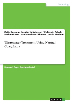 Wastewater Treatment Using Natural Coagulants 3389133437 Book Cover