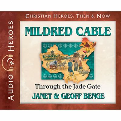 Mildred Cable - Audiobook: Through the Jade Gate 1576589838 Book Cover