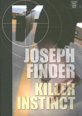 Killer Instinct [Large Print] 1585478148 Book Cover