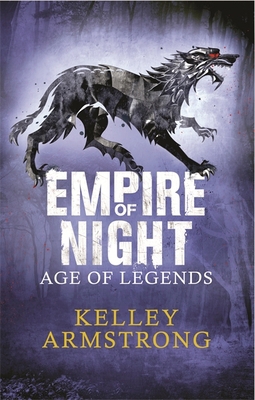 Empire of Night: Book 2 in the Age of Legends T... 0751547867 Book Cover