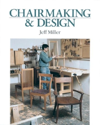 Chairmaking & Design 1561581585 Book Cover