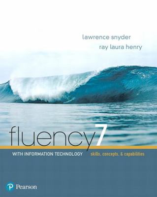 Fluency With Information Technology [RENTAL EDI... 0134448723 Book Cover