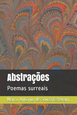 Abstrações: Poemas surreais [Portuguese] 1729010970 Book Cover
