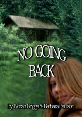 No Going Back 0976247194 Book Cover