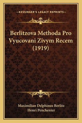 Berlitzova Methoda Pro Vyucovani Zivym Recem (1... [Czech] 1167533526 Book Cover