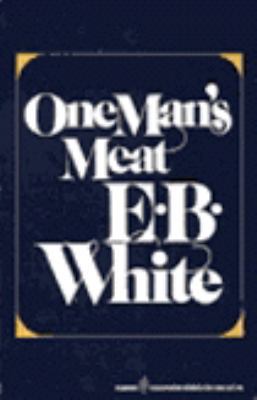 One Man's Meat 006091081X Book Cover