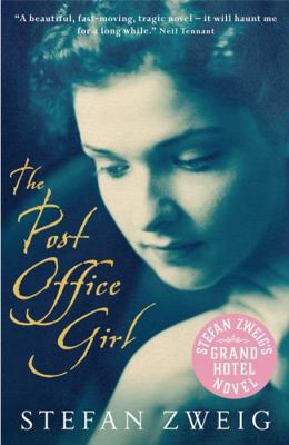 The Post Office Girl: Stefan Zweig’s Grand Hote... 0954221729 Book Cover