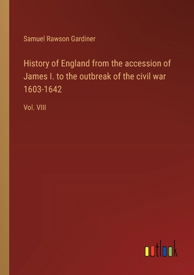 History of England from the accession of James ... 3385313821 Book Cover